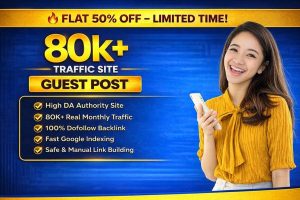 Write And Publish 10 Premium Guest Post on HIgh traffic Website with dofollow backlink
